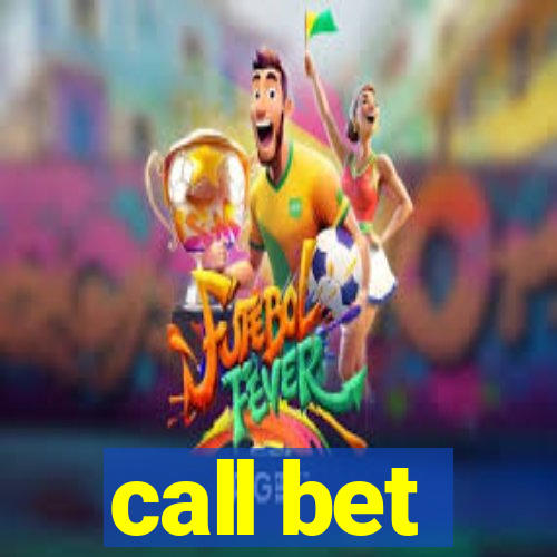 call bet